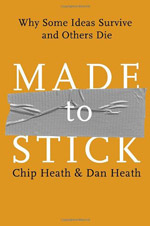 Made to Stick Made to Stick